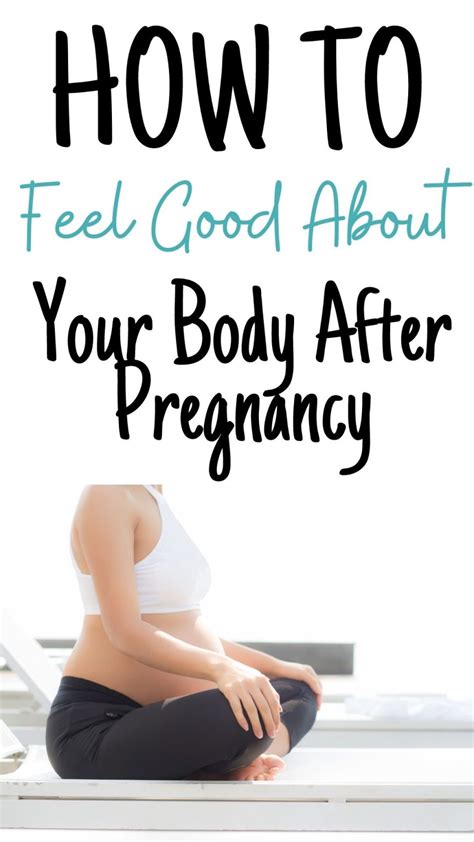 How To Feel Good About Your Body After Pregnancy Michelle Marie Fit