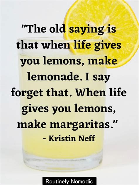 Best When Life Gives You Lemons Quotes For 2023 Routinely Nomadic