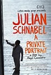 Julian Schnabel: A Private Portrait (2017) Poster #1 - Trailer Addict