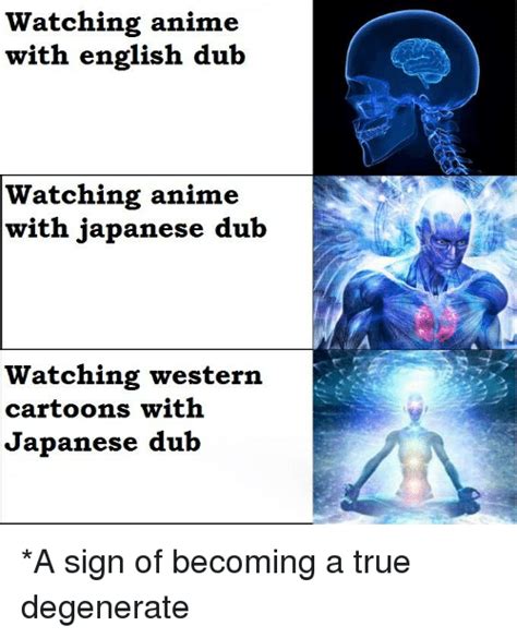 Watching Anime With English Dub Watching Anime With Japanese Dub