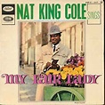 Nat King Cole - Nat King Cole Sings My Fair Lady (1963, Vinyl) | Discogs