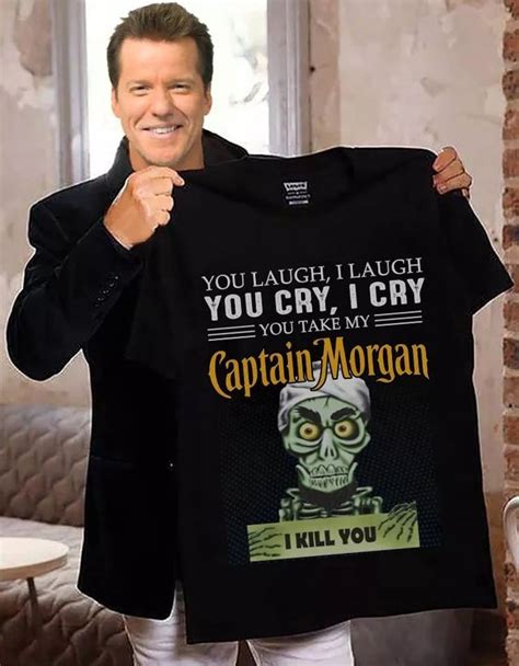 This Is The 5th Jeff Dunham Shirt Ive Seen This Week Rtargetedshirts