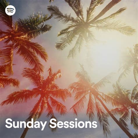 Sunday Sessions Spotify Playlist