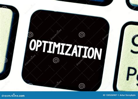 Text Sign Showing Optimization Conceptual Photo Making The Best Or