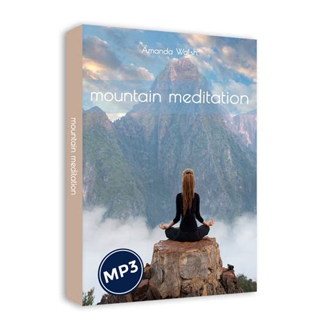 The Mountain Meditation Harness Your Inner Stillness Becoming More