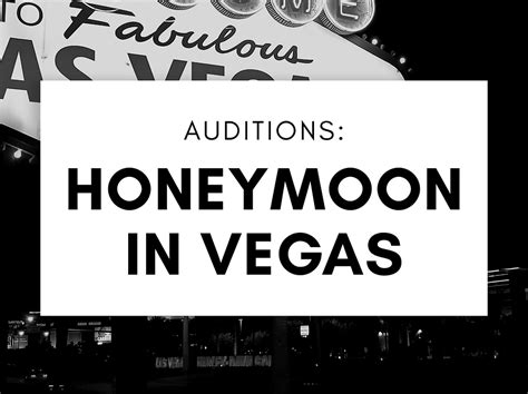 audition notice for honeymoon in vegas