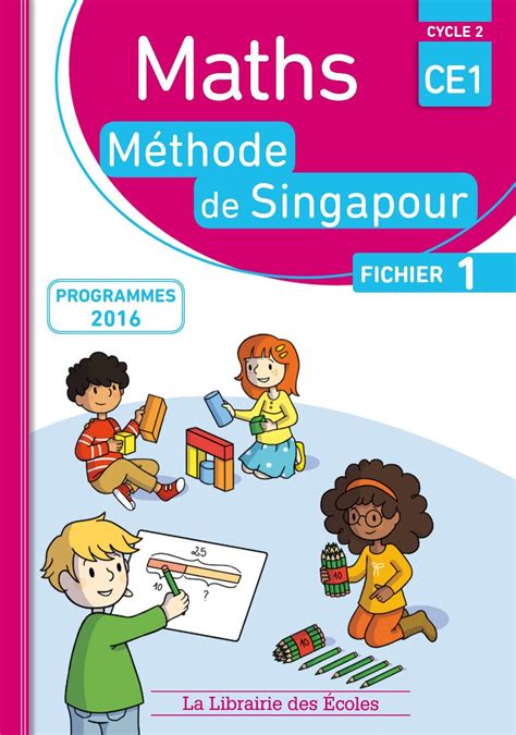 Maths Cycle 2 Maths Cycle 2 Ce1 Cycle 2 • Ce1 Méthode Ce1 De Singapour