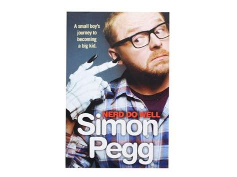 Nerd Do Well By Simon Pegg Paperback Book