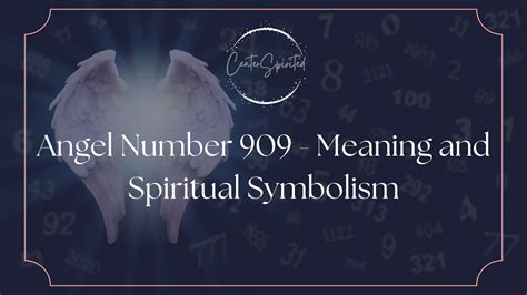 Angel Number 909 Meaning And Spiritual Symbolism