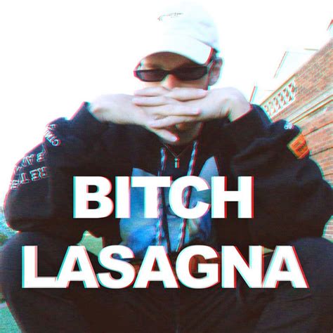 Bitch Lasagna Single By Party In Backyard Spotify