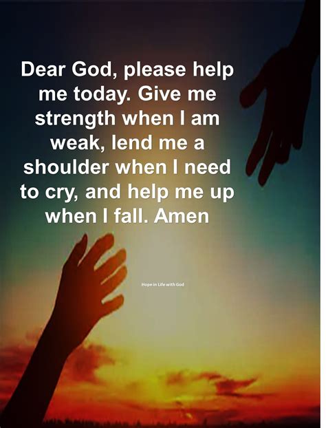 Dear God Give Me Strength Quotes Shortquotes Cc
