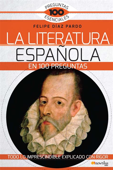 La Literatura Española En 100 Preguntas Blog Escola De Llibreria