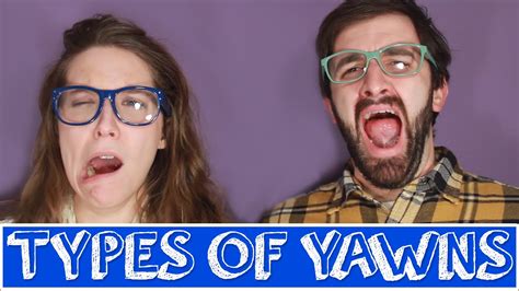 10 Types Of Yawns Youtube