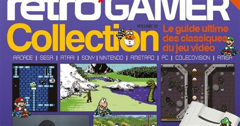 Retro Gamer Collection Au Programme De Retro Gamer Collection Volume 12