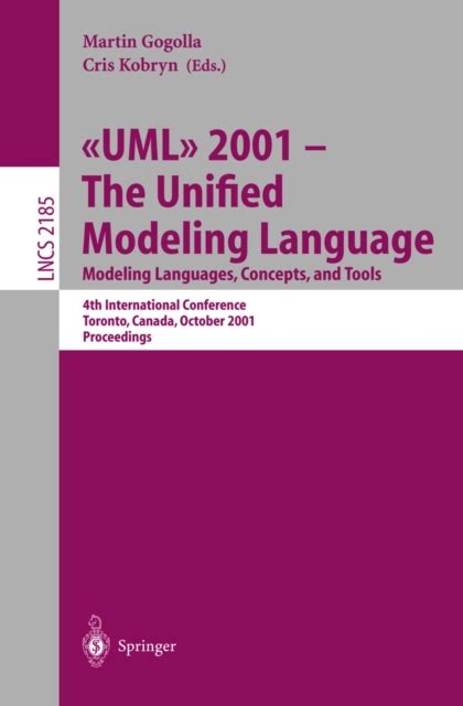 Uml 2001 The Unified Modeling Language Modeling Languages Concepts