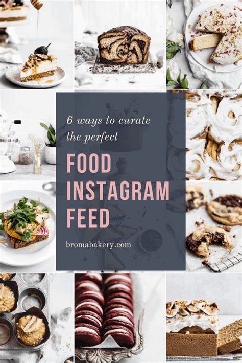 6 Ways To Curate The Perfect Food Instagram Feed Broma Bakery