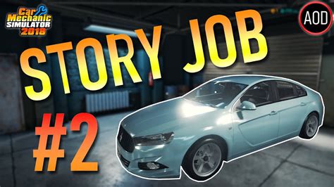 Car Mechanic Simulator 2018 (PC) - Story Job Episode #2 - Order 2