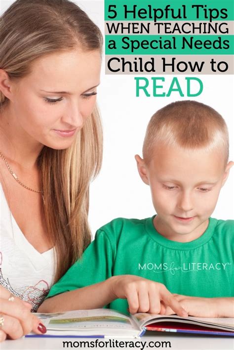 5 Helpful Tips When Teaching A Special Needs Child To Read Special