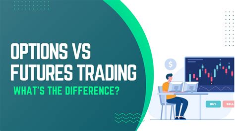 Options Vs Futures Whats The Difference