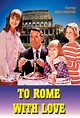 To Rome with Love - DvdToile