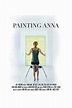 Painting Anna 2019 | Painting, Documentaries, Photography