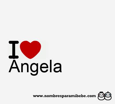 Ángela nombre Ángela significado de Ángela