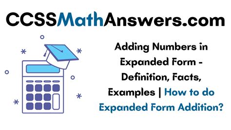 Adding Numbers In Expanded Form Definition Facts Examples How To
