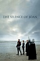 The Silence of Joan (2011) - Posters — The Movie Database (TMDB)