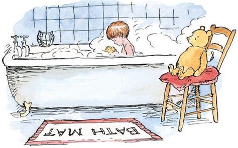 Pooh Stayed At Christopher Robins House That Night And Watched Him Have His Bath Winnie The