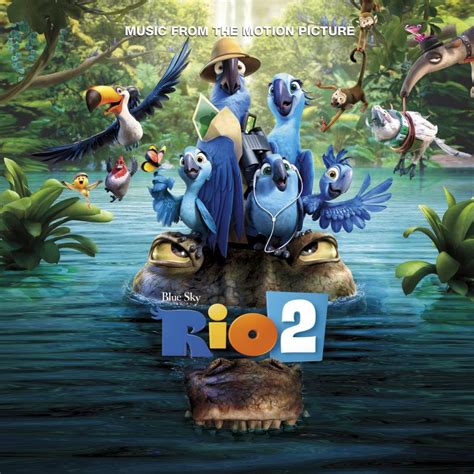 ‘rio 2 Soundtrack Details Film Music Reporter