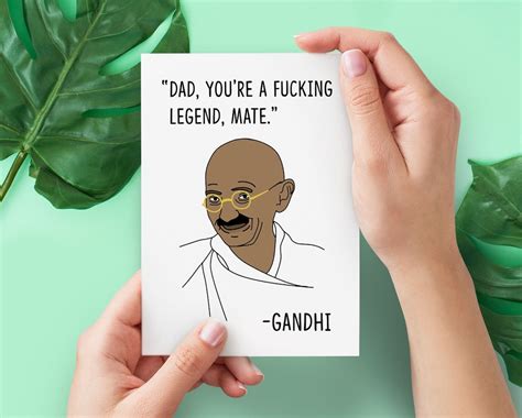 Gandhi Dad You Re A Fucking Legend Mate Funny Fathers Day Etsy UK