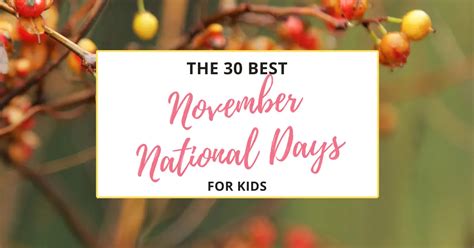 The Best November National Fun Days For Kids