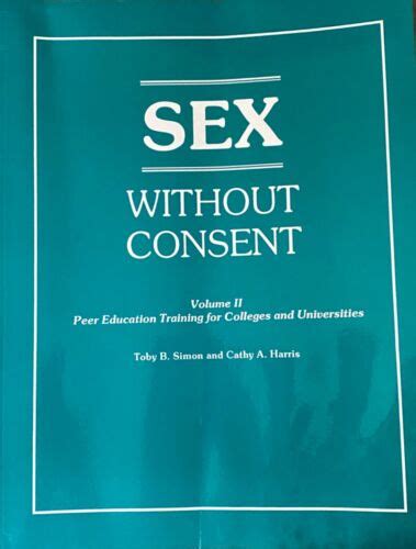 Sex Without Consent Vol 2 Tb Simon And Ca Harris Pb 1993 Ebay