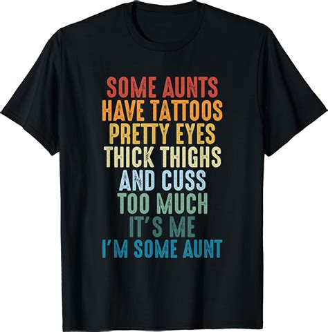 Some Aunts Cuss Too Much Funny Auntie Ts Aunt T Shirt Clothing