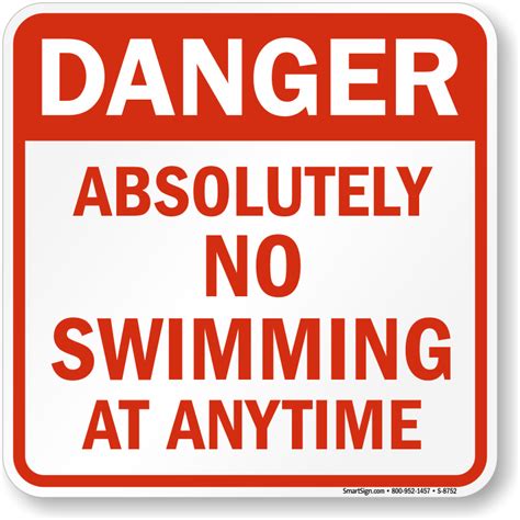 Danger Absolutely No Swimming At Anytime Sign Sku S 8752