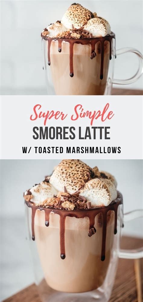 S Mores Latte The Best Fall Coffee Drink With Toasted Marshmallows Recipe Frappe Recipe