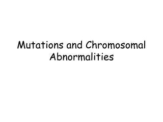 Ppt Chromosomal Abnormalities Powerpoint Presentation Free Download Id
