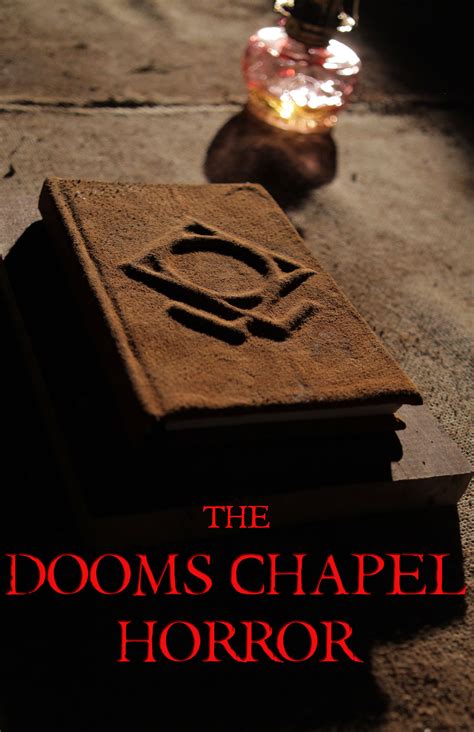 The Dooms Chapel Horror 2016