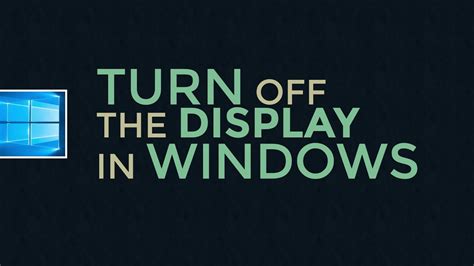 Turn Off The Display In Windows 10 81 8 Screen Easy Method Youtube