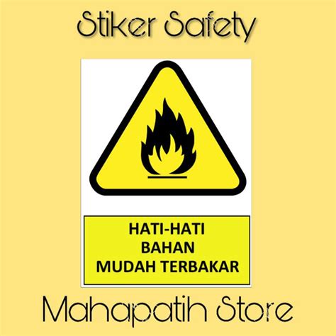 Jual Sticker Stiker Safety Rambu Bahan Mudah Terbakar B3 Shopee Indonesia