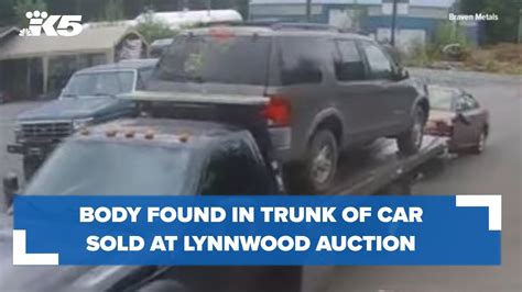 Body Found In Trunk Of Car Sold At Lynnwood Auction Youtube