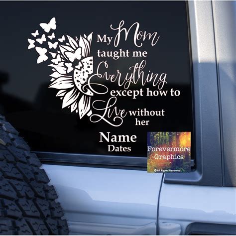 In Loving Memory Decal My Mom Taught Me Everything Except Etsy