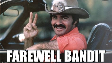 Smokey And The Bandit Meme Trend Meme