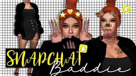 Snapchat Baddie Wcc Links The Sims 4 Cas Youtube