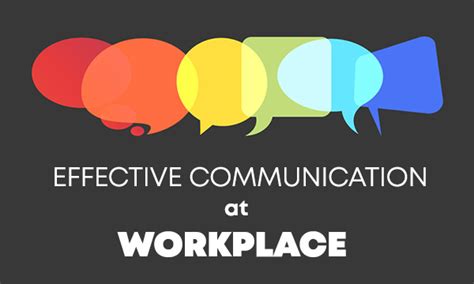 Your Guide To Effective Communication At The Workplace
