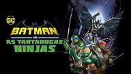 Batman Vs. Teenage Mutant Ninja Turtles | Apple TV (MX)