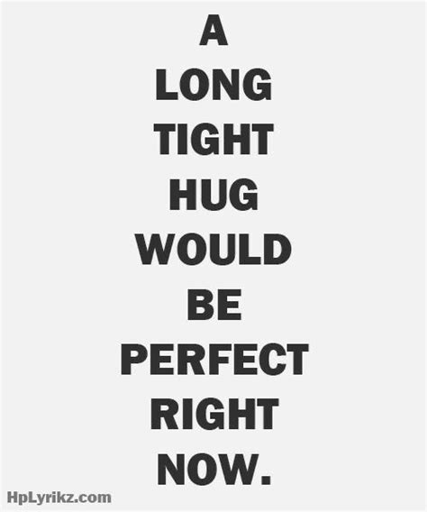pin by melinda matheny on love need a hug quotes hug quotes best quotes
