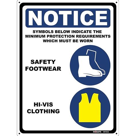 notice footwear and safety vest must be worn sign