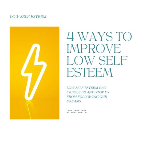 4 Ways To Improve Low Self Esteem Antonya Catahlinah Beamish