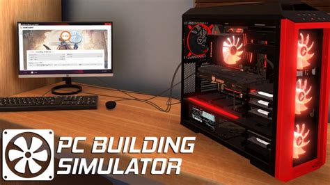 Pc Building Sim Enters Early Access Includes Overclocking Water